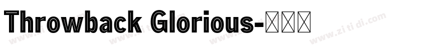 Throwback Glorious字体转换